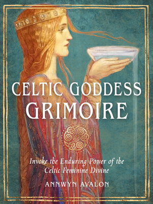 cover image of Celtic Goddess Grimoire